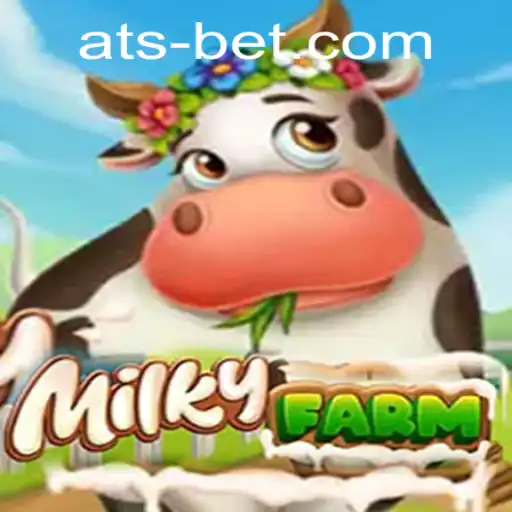 Exploring the Enchanting World of MilkyFarm and the Concept of Atsbet